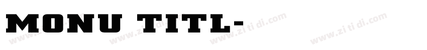 monu titl字体转换